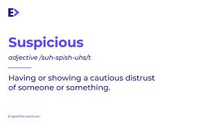 How to Pronounce Suspicious | Definition | Example