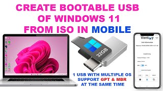 how to create bootable usb of windows 11/10 from iso in mobile supports gpt & mbr