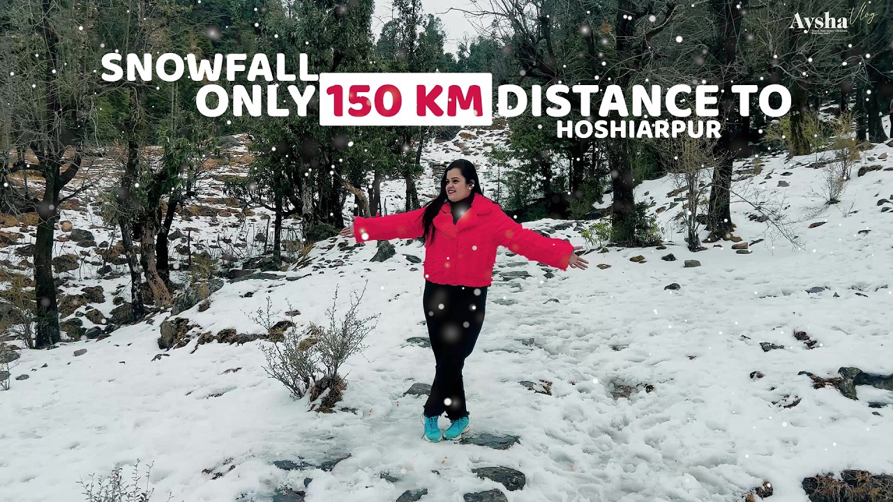Snowfall only 150 KM ( Hidden Place ) Aysha Vlog - Himachal Pradesh