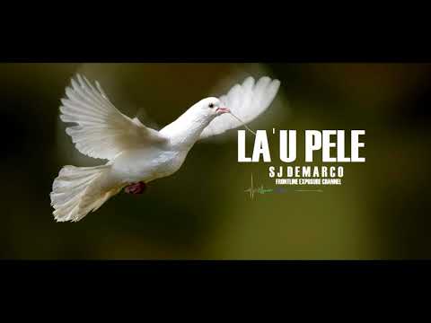 La&rsquo;u Pele - SJ Demarco (HQ ORIGINAL AUDIO )