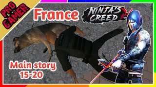 Ninja creed France Main story 15-20 | Shooting game | Pro Gamer screenshot 4