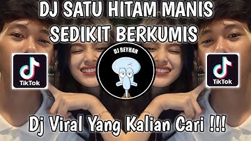 DJ DUA DUANYA SAMA SAMA AKU SUKA | SATU HITAM MANIS SEDIKIT BERKUMIS DJ 100 PERSEN CINTAKU VIRAL!