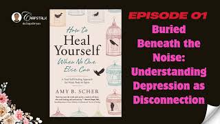 Episode 01 Amy B. Share How To Heal Yourself When No One Else Can