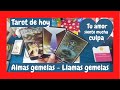 ALMAS GEMELAS.LLAMAS GEMELAS TAROT HOY AMOR ❤️ || A tu DM la culpa no le deja vivir 😰