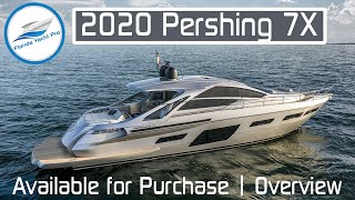 2020 Pershing 7x Available for Purchase - Overview - Also New Build Slots Available Ferretti Group