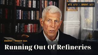 There's No Oil Shortage — We're Running Out of Refineries | FutureWise Energy