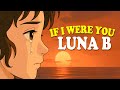 Luna B - If I Were You (Official Video) thumbnail
