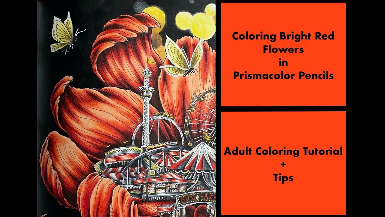 Coloring Bright Red Flowers in Prismacolor Pencils/Adult Coloring Tutorial
