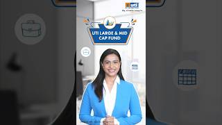 UTI Large & Mid Cap Fund