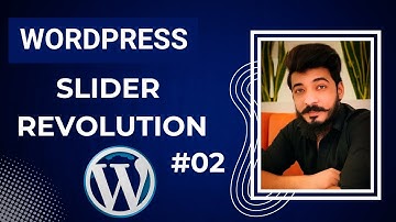 How To Use The Revolution Slider Plugin 6.0 | #02