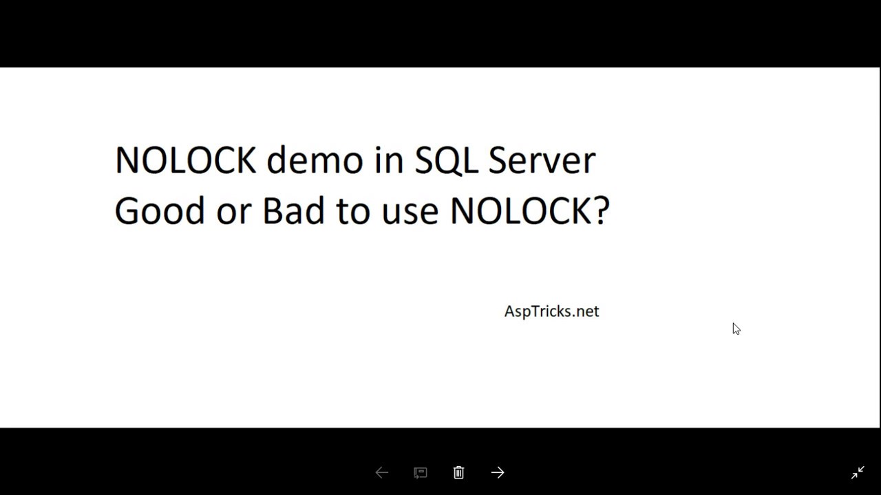 Nolock In Sql Server Good Or Bad Demo