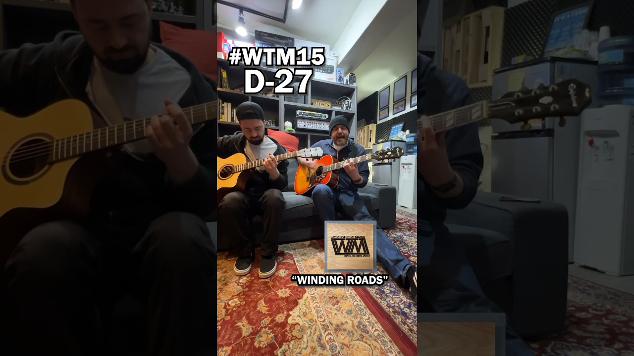 …Whatever That Means D-27 “Winding Roads” [47 Songs in 47 Days] 