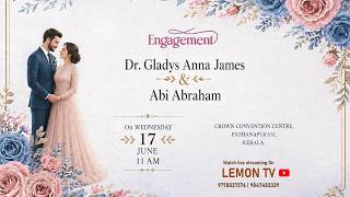 Dr.GLADYS & ABI I ENGAGEMENT DAY I LIVE STREAMING I LEMON TV I 9847483339 I 17/06/2026 I 11:00 AM Dr.GLADYS & ABI I ENGAGEMENT DAY I LIVE STREAMING I LEMON TV I 9847483339 I 17/06/2026 I 11:00 AM