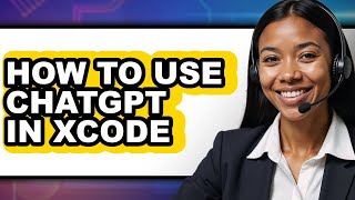 Celebrity How to Use Chatgpt in Xcode - Full Guide Profile
