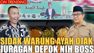 SIDAK WARUNG AYAH OJAK SI JURAGAN DEPOK.. AYU TING2 YANG BANTUIN AYAH BISA SEBESAR INI