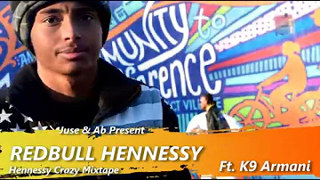 Redbull Hennessy Video - Juse and AB (Hennessy Crazy!)