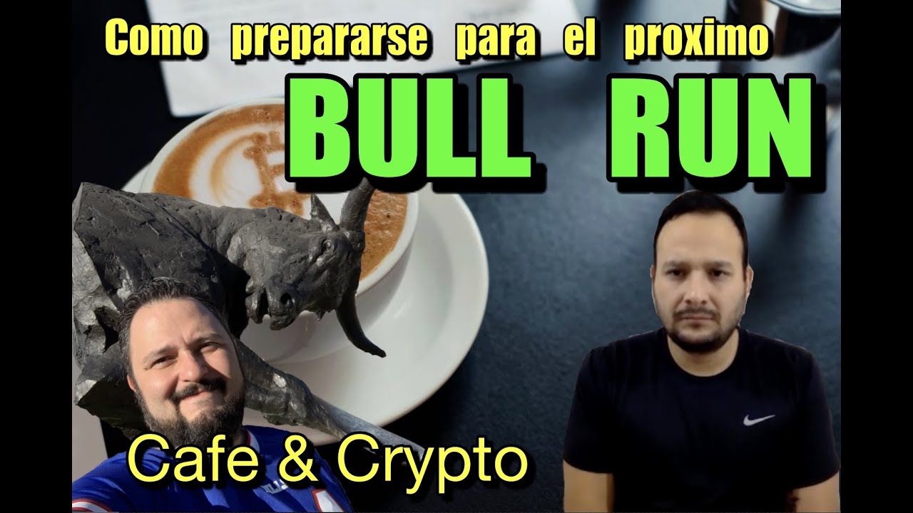 Como prepararse para el proximo Bull Run con Victor Aguilar: Cafe y Crypto