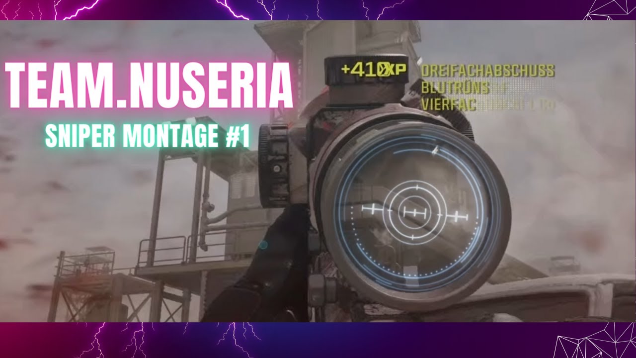 NuSeria Sniper Montage #1