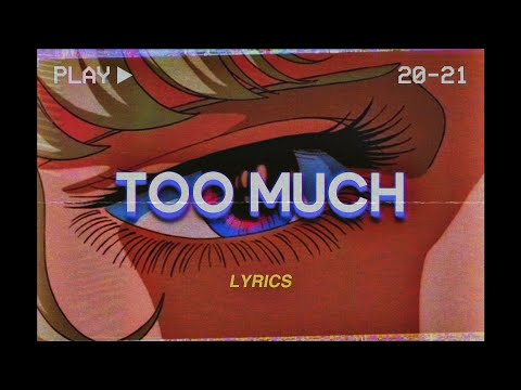 Alki Halkiotis - Too Much (Lyrics)