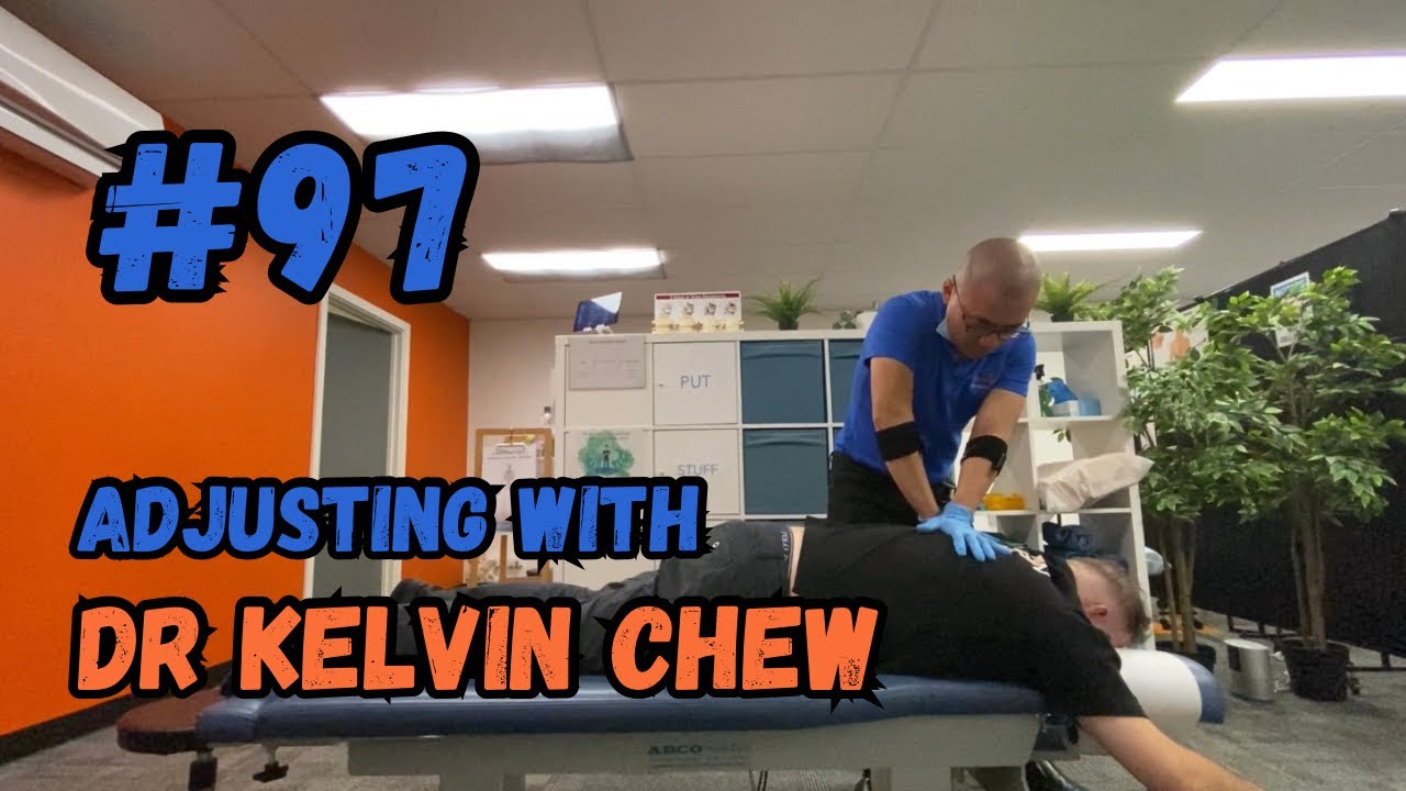 Adjusting with Dr Kelvin Chew #97 - Stay Aligned, Stay Healthy.