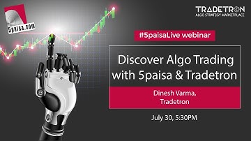 Discover Algo Trading with 5paisa & Tradetron | Strategy | Stocks | Market | Trade | Coding
