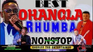SLOW RHUMBA FT OHANGLA NONSTOP MIX 2021- SHERIFF THE ENTERTAINER (P.indah ,E.jalamo,Madilu,P.wemba)