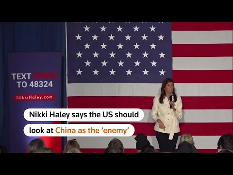 Nikki Haley says US should see China as the 'enemy' | REUTERS
