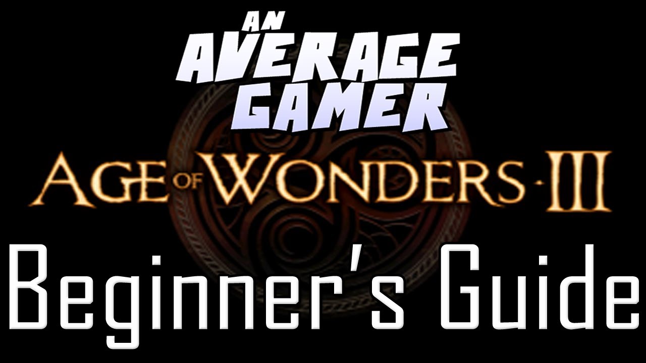 age of wonders 3 guide to combat age of wonders 3 guide to combat