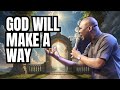 GOD WILL MAKE A WAY: THE SEEING EYES WITH APOSTLE JOSHUA SELMAN