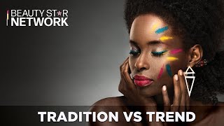 Tradition Vs Trend | Sir John Beauty Star Sessions | American Beauty Star
