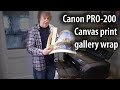 Canon Pro 200 gallery wrap canvas print using cut sheets of canvas