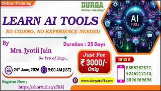 LEARN AI TOOLS - NO CODING, NO EXPERIENCE NEEDED Online Training @ DURGASOFT