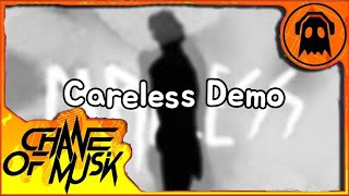 Chane of Musik - Careless (Demo)