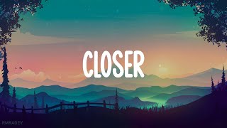 The Chainsmokers - Closer (Lyrics)