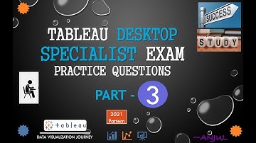 Tableau Desktop Specialist Exam Practice Questions - Part 3