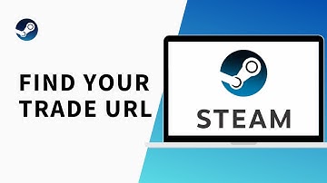 How To Find Your Steam Trade URL
