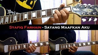 Syafiq Farhain - Sayang Maafkan Aku (Instrumental/Chord/Guitar Cover) chords