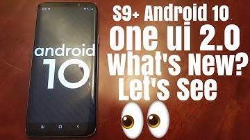Samsung Galaxy S9+ Android 10 New Features (One UI 2.0) & Performance Test