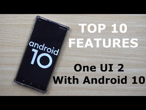 Top 10 Features - Samsung One UI 2.0 With Android 10