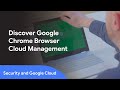 How to use Google Chrome Browser Cloud Management image