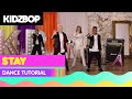 KIDZ BOP Kids - Stay (Dance Tutorial) [KIDZ BOP 2018]