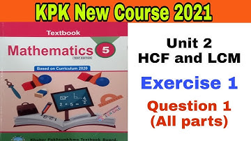 Class 5th Mathematics New Course Unit 2۔Exercise 1۔ Q1(All Parts) KPK textbook board peshawar 2021