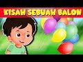 Kisah Sebuah Balon | balonku ada lima | Kartun Anak Anak | Dongeng Bahasa Indonesia