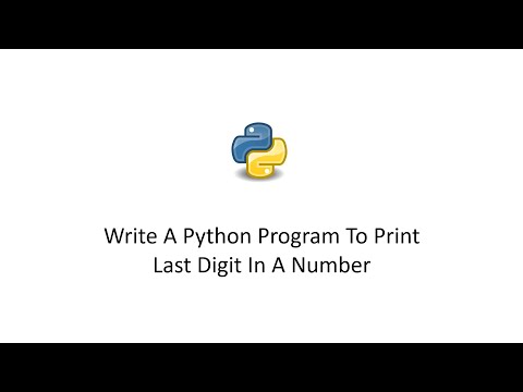 How To Print Last Digit Of A Number In Python