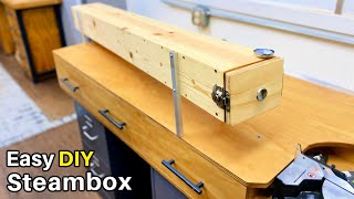 Project for a Project - Making a Simple DIY Steam Box