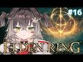 ◤ ELDEN RING ◢　＃16 まだまだ続くんじゃ？ ◤ぶいすぽっ！ #龍巻ちせ ⁠◢