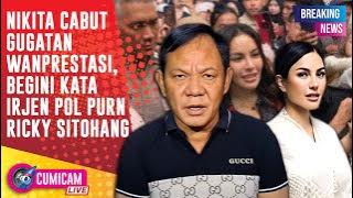 BREAKING NEWS! Tanggapan Irjen Pol Ricky Soal Nikita Mirzani Cabut Gugatan Wanprestasi!