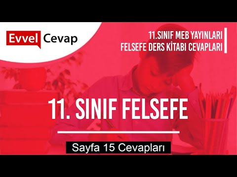 11. Sınıf Felsefe Meb Yayınları Ders Kitabı Cevapları Sayfa 15