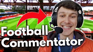 A Day in the life of a Football Commentator