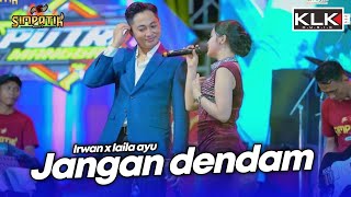 JANGAN DENDAM - LAILA AYU X IRWAN - LIVE SIMPATIK MUSIC KLK AUDIO - PUTRI MANGGAR TEGAL